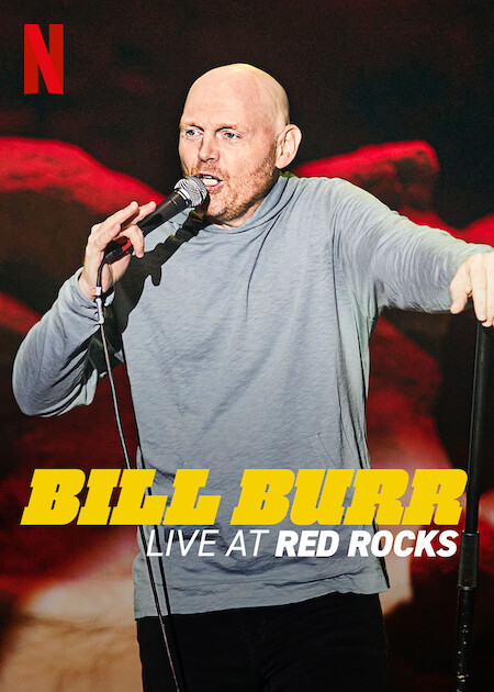 Bill Burr: Live at Red Rocks (2022)