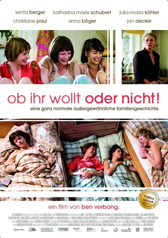 Ob ihr wollt oder nicht! (2009)